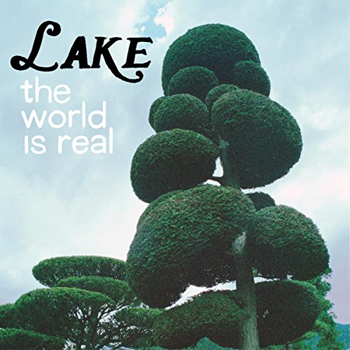 LAKE - WORLD IS REAL (CD)