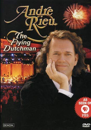 ANDR RIEU - ANDRE RIEU - THE FLYING DUTCHMAN