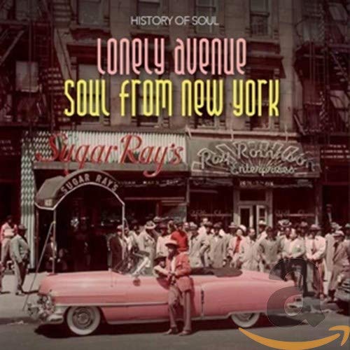 HISTORY OF SOUL - LONELY AVENUE: SOUL FROM NEW YORK 1955 - 62 (CD)