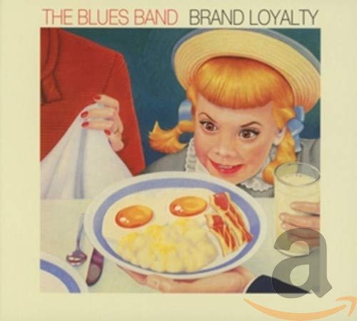 BLUES BAND - BRAND LOYALTY (CD)