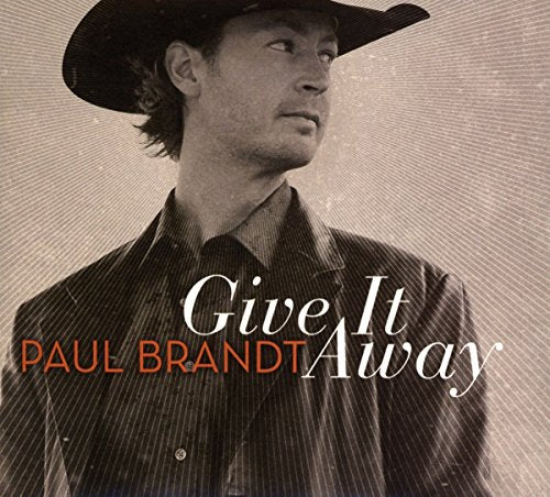 BRANDT, PAUL - GIVE IT AWAY (CD)