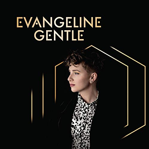 GENTLE, EVANGELINE - EVANGELINE GENTLE (VINYL)