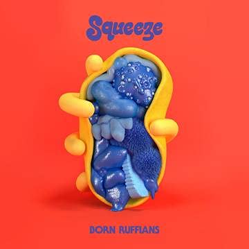 BORN RUFFIANS - SQUEEZE (TRANSPARENT CLOUDY RED VINYL/DL CARD) (RSD)