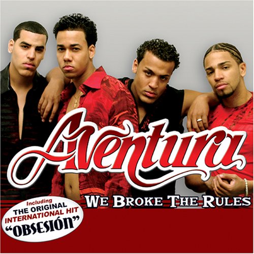 AVENTURA/WE BROKE THE RULES - AVENTURA/WE BROKE THE RULES (CD)