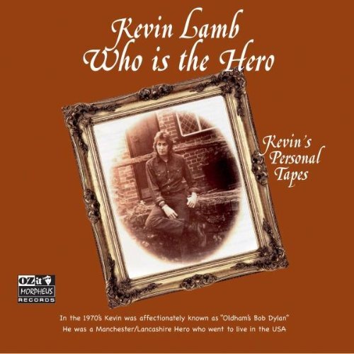 LAMB,KEVIN - WHO IS THE HERO (CD)