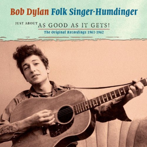 DYLAN, BOB - JUST ABOUT AS GOOD AS IT GETS (2CD) (CD)