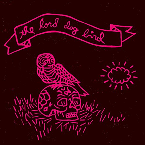 LORD DOG BIRD - LORD DOG BIRD (CD)