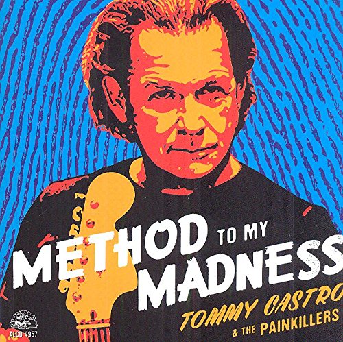 TOMMY CASTRO & THE PAINKILLERS - METHOD TO MY MADNESS (CD)