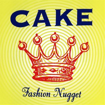 CAKE - FASHION NUGGET