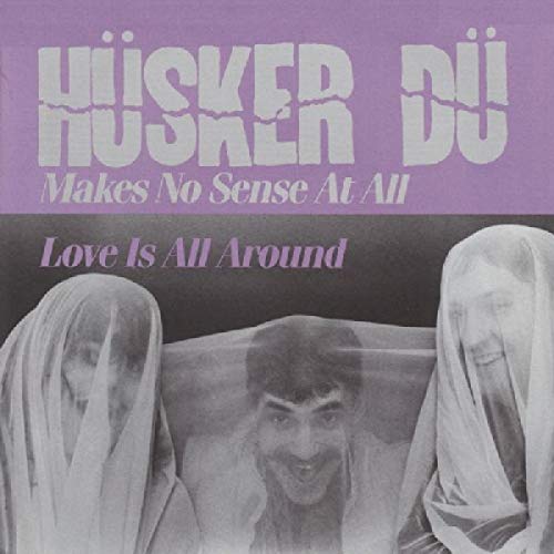 HUSKER DU - MAKES NO SENSE AT ALL (VINYL)