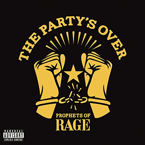 PROPHETS OF RAGE - THE PARTY'S OVER (VINYL)