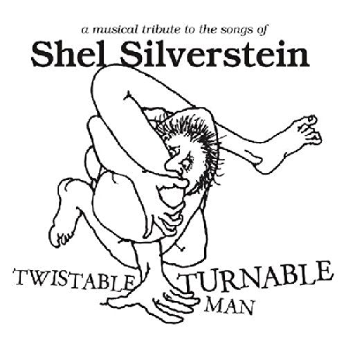 VARIOUS ARTISTS - TWISTABLE TURNABLE MAN: MUSICAL TRIBUTE TO SONGS OF SHEL SILVER / VAR (CD)