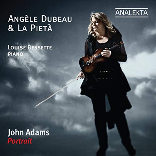 ANGELE DUBEAU - JOHN ADAMS: PORTRAIT (CD)