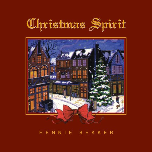 HENNIE BEKKER - CHRISTMAS SPIRIT (CD)