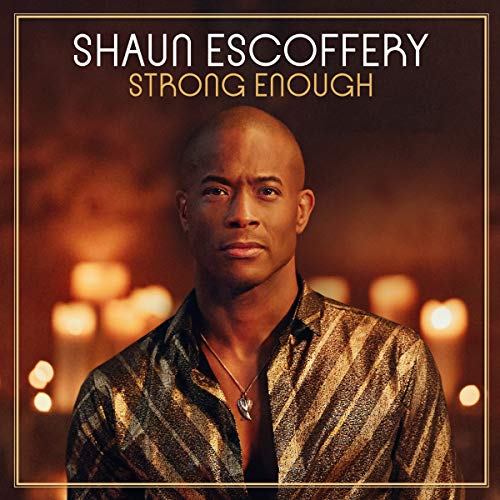 ESCOFFERY, SHAUN - STRONG ENOUGH (CD)