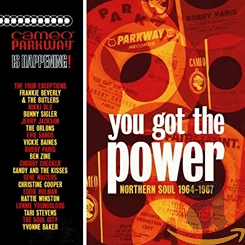 VARIOUS ARTISTS - YOU GOT THE POWER: CAMEO PARKWAY NORTHERN SOUL 1964-1967 (CD)