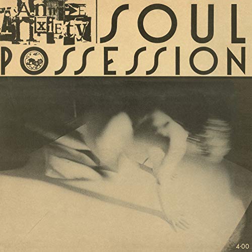 ANXIETY,ANNIE - SOUL POSSESSION (VINYL)