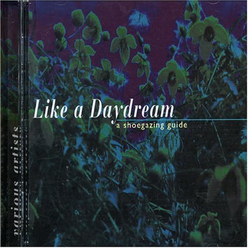 VARIOUS ARTISTS - LIKE A DAYDREAM (CD)
