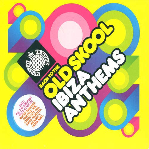 MINISTRY OF SOUND: BACK TO OLD SKOOL IBIZA ANTHEMS - BACK TO THE OLD SKOOL-IBIZA ANTHEMS (CD)