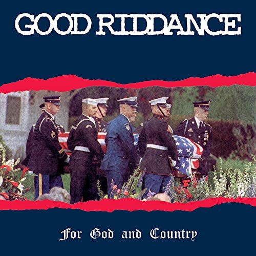 GOOD RIDDANCE - FOR GOD & COUNTRY (VINYL)