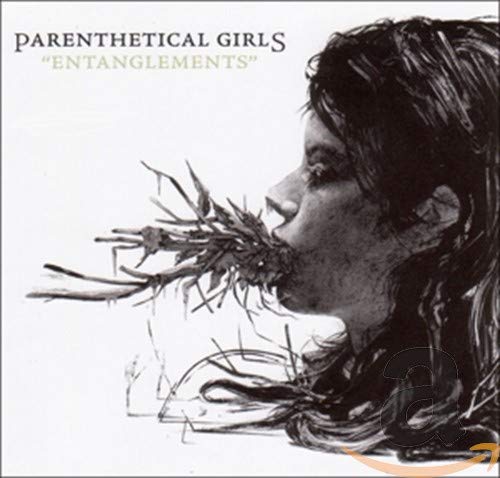 PARENTHETICAL GIRLS - ENTANGLEMENTS (CD)