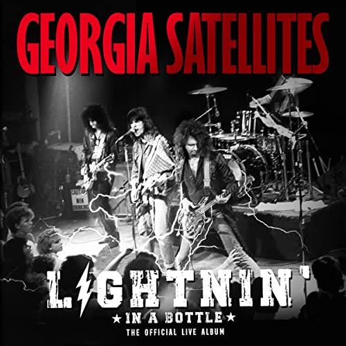 THE GEORGIA SATELLITES - LIGHTNIN' IN A BOTTLE: THE OFFICIAL LIVE ALBUM (2LP)