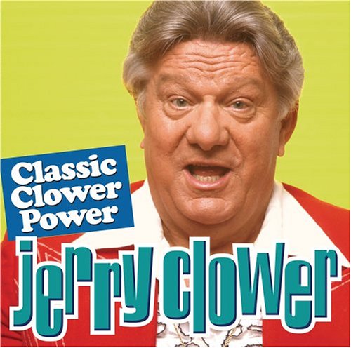 JERRY CLOWER - CLASSIC CLOWER POWER (CD)