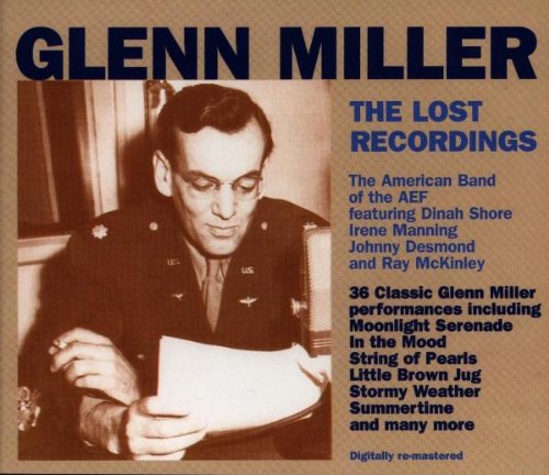 MILLER, GLENN - LOST RECORDINGS
