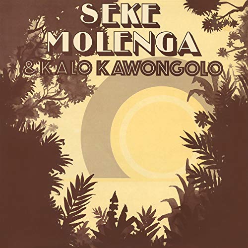 MOLENGA, SEKE / KAWONGOLO, KALO - SEKE MOLENGA & KALO KAWONGOLO (VINYL)