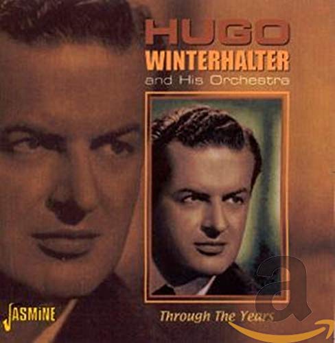 HUGO WINTERHALTER - THROUGH THE YEARS (CD)