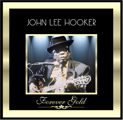 HOOKER, JOHN LEE - FOREVER GOLD 2