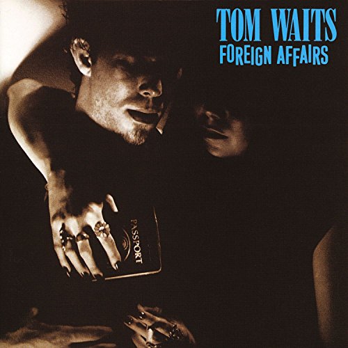WAITS,TOM - FOREIGN AFFAIRS (REMASTERED) (VINYL)
