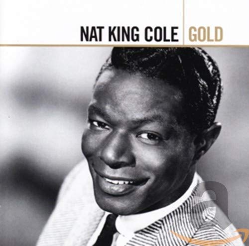 NAT KING COLE - NAT KING COLE: GOLD (CD)