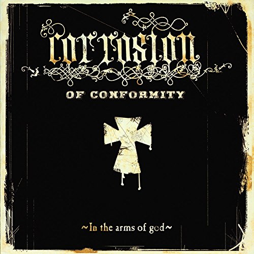 CORROSION OF CONFORMITY - IN THE ARMS OF GOD (VINYL)