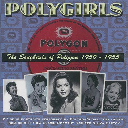 VARIOUS ARTISTS - POLYGIRLS: SONGBIRDS OF POLYGON 1950-55 (CD)