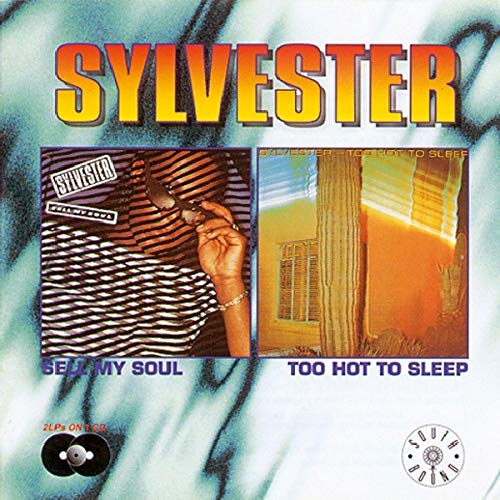 SYLVESTER - SELL MY SOUL / TOO HOT TO SLEEP (CD)