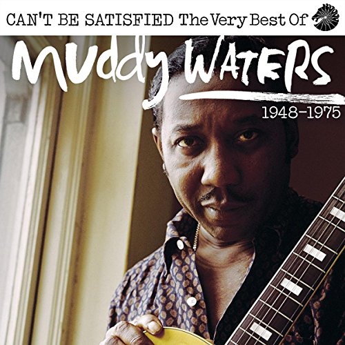 WATERS, MUDDY - CANT BE SATISFIED (THE VERY BEST OF) (2CD) (CD)