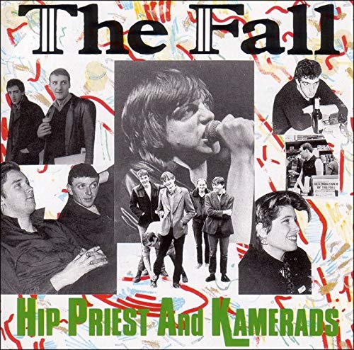 FALL - HIP PRIEST AND KAMERADS (CD)