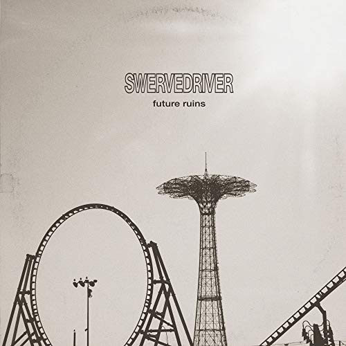 SWERVEDRIVER - FUTURE RUINS (CD)