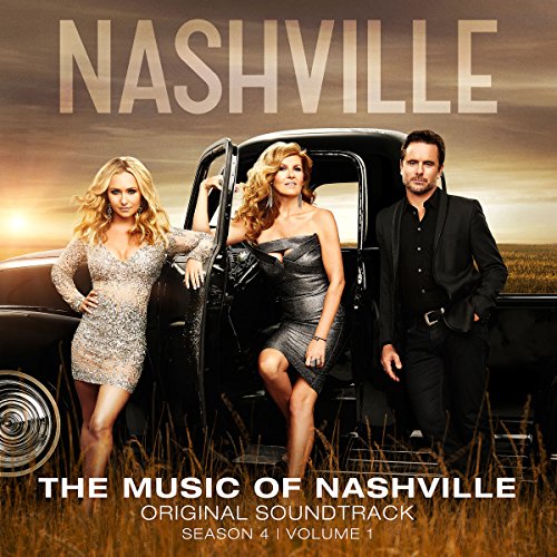 NASHVILLE CAST - THE MUSIC OF NASHVILLE: ORIGINAL SOUNDTRACK SEASON 4 VOLUME 1 (CD)