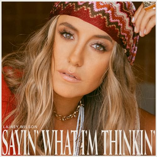 LAINEY WILSON - SAYIN' WHAT I'M THINKIN' (PEARL VINYL)