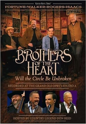 BROTHERS OF THE HEART - WILL THE CIRCLE BE UNBROKEN (DVD)