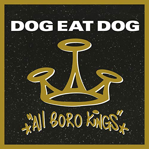 DOG EAT DOG - ALL BORO KINGS [LIMITED 180-GRAM GOLD COLORED VINYL]