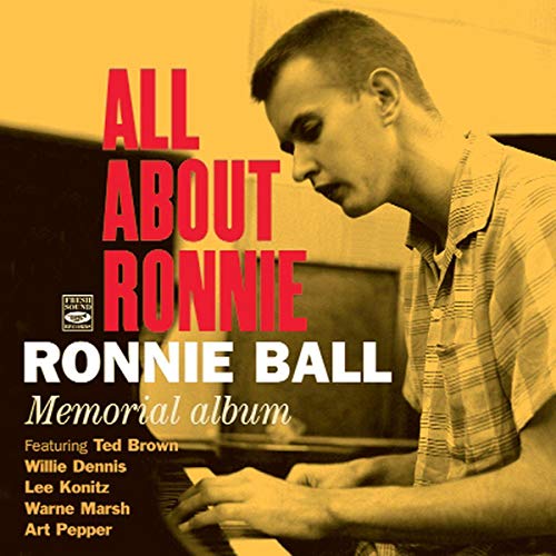 BALL,RONNIE - ALL ABOUT RONNIE - MEMORIAL ALBUM (CD)