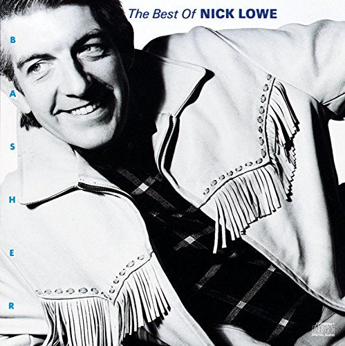 LOWE, NICK - BASHER: THE BEST OF NICK LOWE (CD)