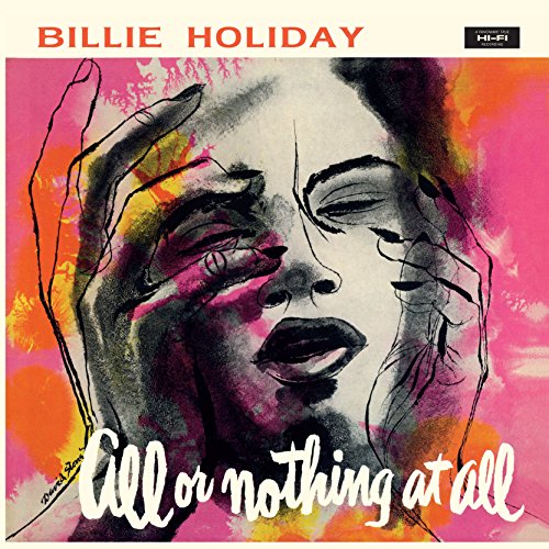 HOLIDAY,BILLIE - ALL OR NOTHING AT ALL (1 BONUS TRACK) (LIMITED 180G SOLID YELLOW VINYL/DMM MASTER)