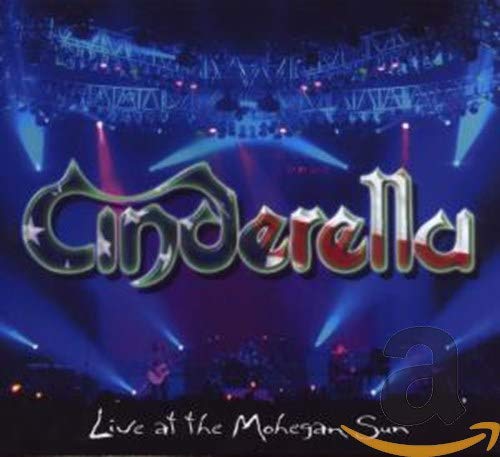 CINDERELLA - LIVE AT THE MOHEGAN SUN (CD)