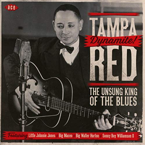 RED,TAMPA - DYNAMITE: UNSUNG KING OF BLUES (CD)