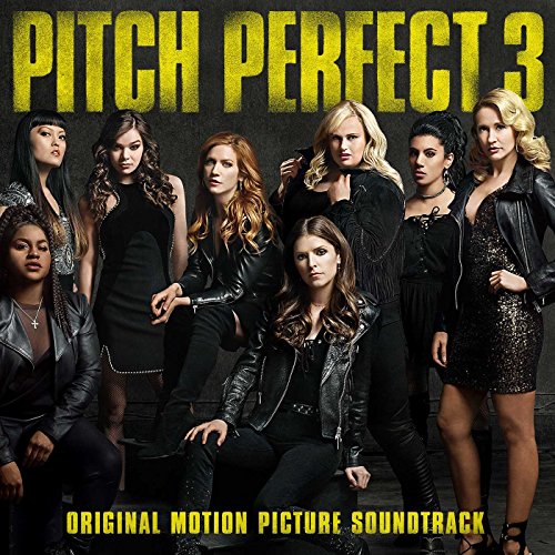 SOUNDTRACK - PITCH PERFECT 3: ORIGINAL MOTION PICTURE SOUNDTRACK (CD)