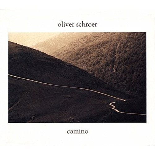 SCHROER,OLIVER - CAMINO (CD)